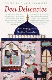 book Desi Delicacies: Food Writing from Muslim South Asia