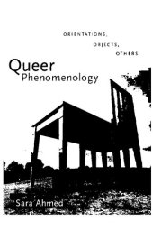 book Queer Phenomenology: Orientations, Objects, Others