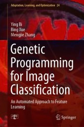 book Genetic Programming for Image Classification: An Automated Approach to Feature Learning