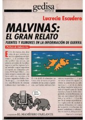 book Malvinas: el gran relato : fuentes y rumores en la información de guerra