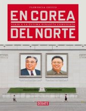 book En Corea del Norte: Viaje a la última dinastía comunista