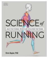 book Science of Running: Analyse your Technique, Prevent Injury, Revolutionize your Training