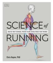 book Science of Running: Analyse your Technique, Prevent Injury, Revolutionize your Training