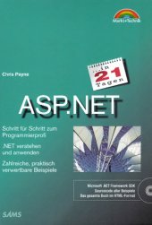 book ASP.NET in 21 Tagen [Schritt für Schritt zum Programmierprofi ; .NET verstehen und anwenden ; zahlreiche, praktisch verwertbare Beispiele]