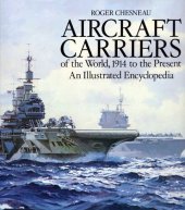 book Aircraft Carriers of the World, 1914 to the Present