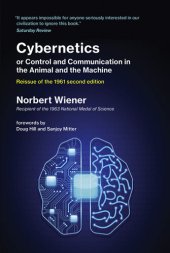 book Cybernetics or Control and Communication in the Animal and the Machine, Reissue of the 1961