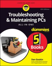 book Troubleshooting And Maintaining Your PC All-in-One for Dummies