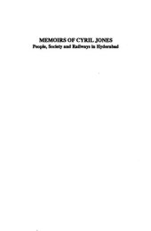 book Memoirs of Cyril Jones : People, Society, and Railways in Hyderabad