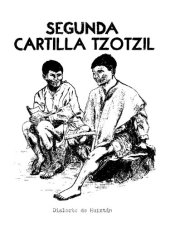 book Segunda cartilla tzotzil. Dialecto de Huixtán