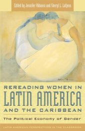 book Rereading Women in Latin America and the Caribbean: The Political Economy of Gender