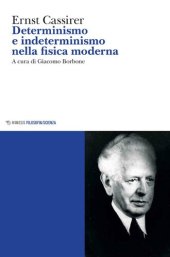 book Determinismo e indeterminismo nella fisica moderna