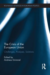 book The Crisis Of The European Union: Challenges, Analyses, Solutions