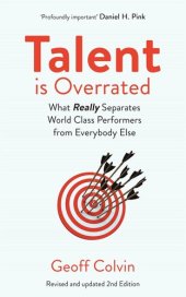 book Talent is Overrated 2nd Edition: What Really Separates World-Class Performers from Everybody Else