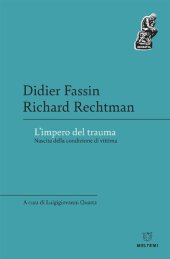 book L'impero del trauma. Nascita della condizione di vittima