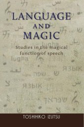 book Language and Magic: Studies in the Magical Function of Speech