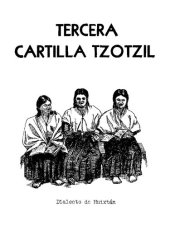 book Tercera cartilla tzotzil. Dialecto de Huixtán