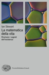 book La matematica della vita. Risolvere i problemi dell'esistenza