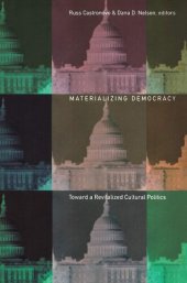 book Materializing Democracy: Toward a Revitalized Cultural Politics