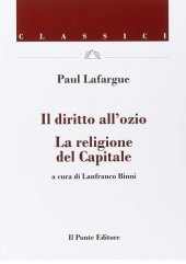 book Il diritto all'ozio. La religione del capitale