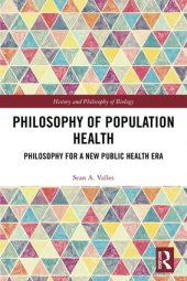 book Philosophy of Population Health: Philosophy for a New Public Health Era