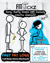 book Fitstickz - Healthy Doodles & Serious Effective Home Workouts Book 1: Full Body At Home Workouts For Beginners to Advanced