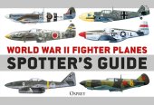 book World War II Fighter Planes Spotter's Guide