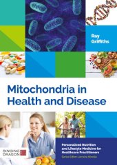 book Mitochondria in Health and Disease