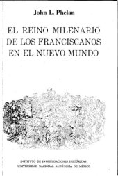 book El reino milenario de los franciscanos en el Nuevo Mundo