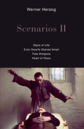 book Scenarios II: Signs of Life / Even Dwarfs Started Small / Fata Morgana / Heart of Glass