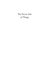 book The Secret Life of Things: Animals, Objects, and It-narratives in Eighteenth-century England