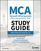 book MCA Microsoft Office Specialist (Office 365 and Office 2019) Study Guide: Word Associate Exam MO-100