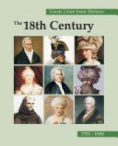 book Great Lives from History: The 18th century, 1701-1800