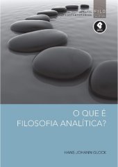 book O que é filosofia analítica?