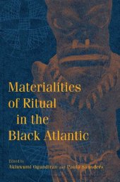 book Materialities of Ritual in the Black Atlantic