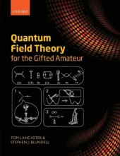 book Quantum Field Theory For The Gifted Amateur