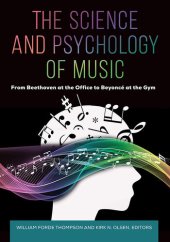 book The Science and Psychology of Music: from Beethoven at the Office to Beyoncé at the Gym