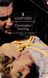 book Vampyres : Lord Byron to Count Dracula