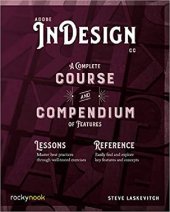 book Adobe Indesign CC: A Complete Course and Compendium of Features