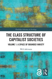 book The Class Structure of Capitalist Societies, Volume 1: A Space of Bounded Variety