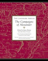 book The Landmark Arrian: The Campaigns of Alexander the Great (Landmark (Anchor Books))