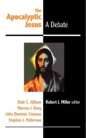 book The Apocalyptic Jesus: A Debate