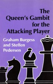 book The Queen's Gambit for the Attacking Player