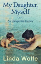 book My Daughter, Myself: An Unexpected Journey