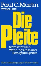 book Die Pleite - Staatschulden, Währungskrise und der Betrug am Sparer