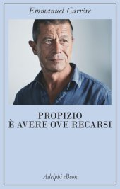 book Propizio è avere ove recarsi