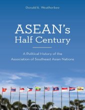 book ASEAN's half century: a political history of the Association of Southeast Asian Nations /