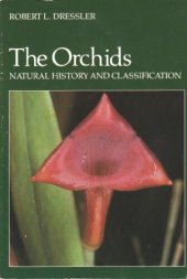 book The Orchids: Natural History and Classification