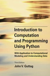 book Introduction to Computation and Programming Using Python: With Application to Computational Modeling and Understanding Data