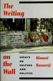 book The Writing on the Wall:Essays on Culture and Politics