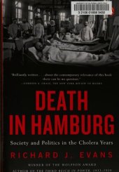 book Death in Hamburg : Society and Politics in the Cholera Years